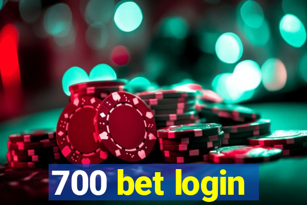 700 bet login